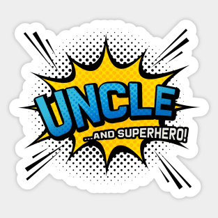 Uncle & Superhero - Comic Book Style Gift Sticker